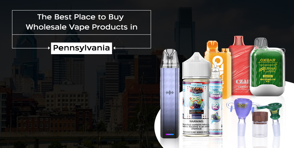 The Best Place to Buy Wholesale Vape Products in Pennsylvania: Adyah Wholesale