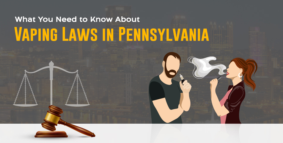 What You Need to Know About Vaping Laws in Pennsylvania Adyah